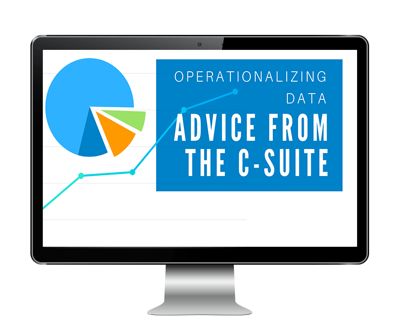 Watch the webinar. Operationalizing Data: Advice from the C-suite