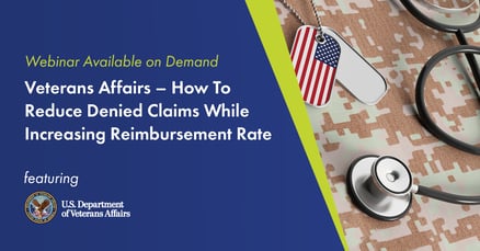VA - How to reduce denid claims and increase reimbursement